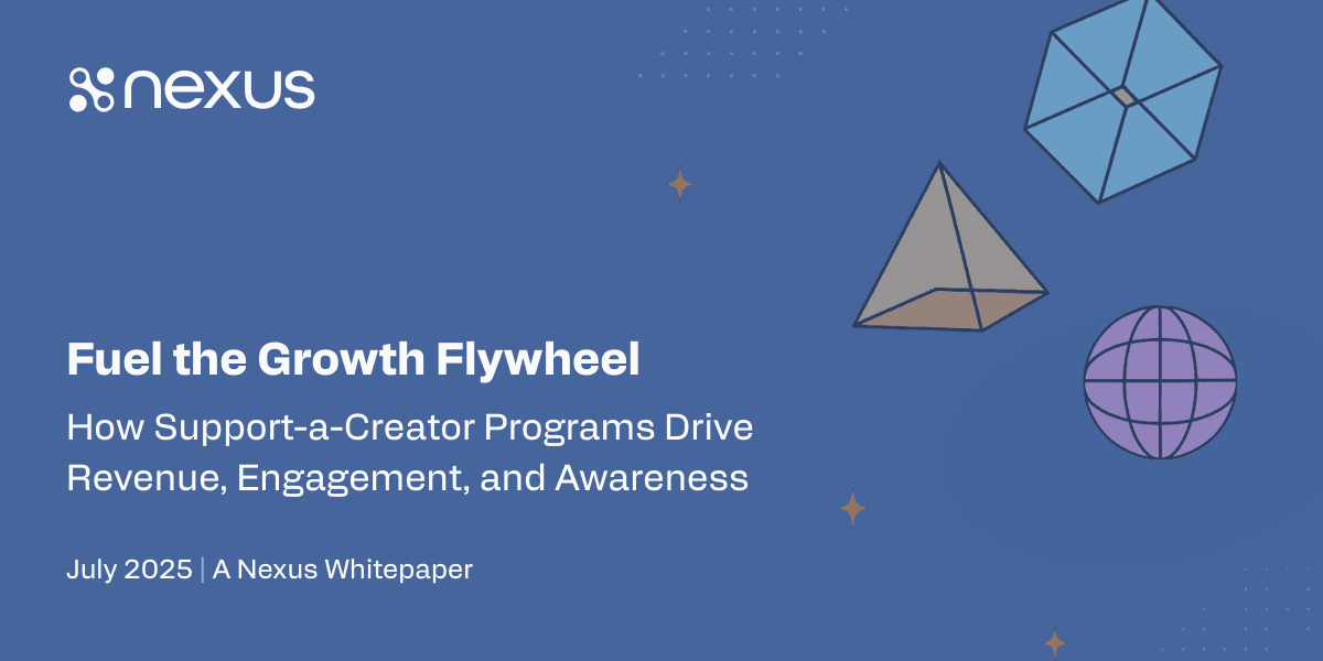 Fuel the Growth Flywheel: 2025 Nexus Whitepaper Highlights