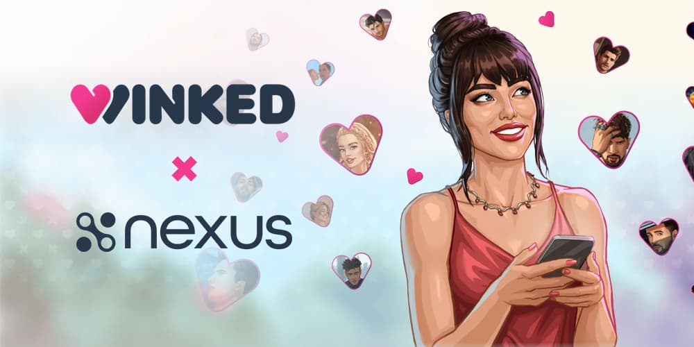 Nexus x Winked: Turning Romance Into Revenue