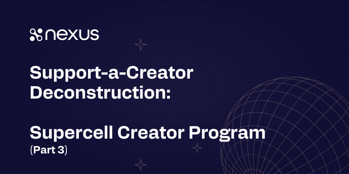 Support-a-Creator Deconstruction: Supercell Creator Program - Current Program Structure