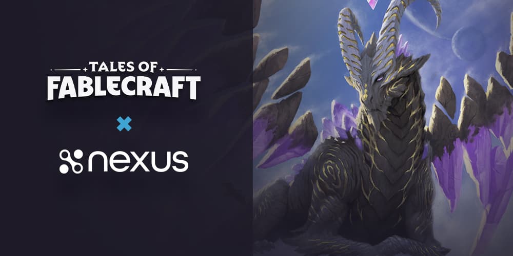 Nexus x Tales of Fablecraft: Riftweaver Launches the "Friends of Fablecraft" Creator Program