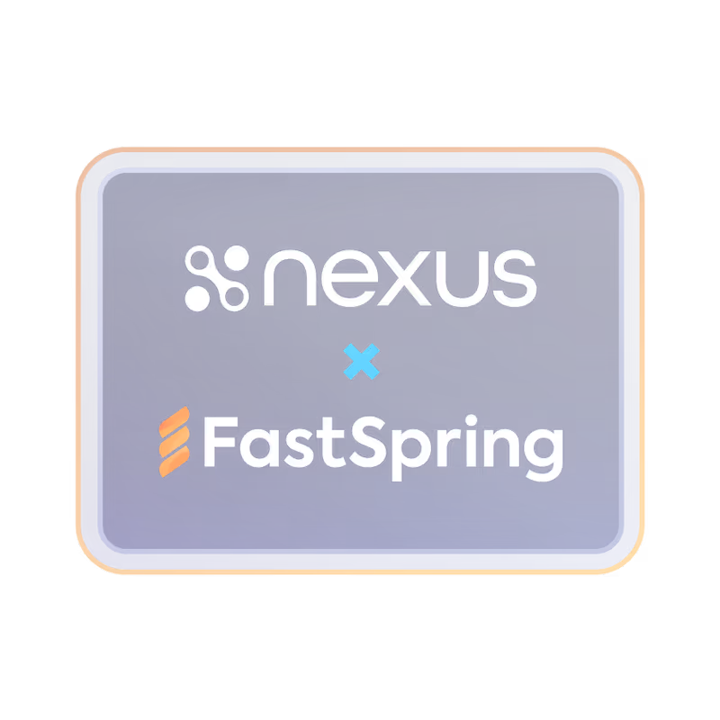 Nexus X Fastspring Asset