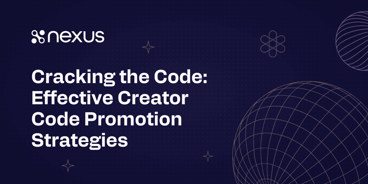 Cracking the Code: Effective Creator Code Promotion Strategies