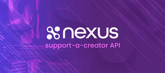 Introducing: Nexus’ In-Game Support-a-Creator API